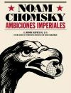 Portada de Noam Chomsky Ambiciones imperiales Editorial Península