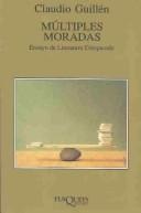 Portada de Claudio Guillén Múltiples moradas Editorial Tusquets