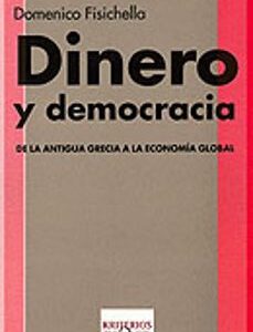 Portada de Domenico Fisichella Dinero y democracia Editorial Tusquets