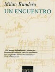 Portada de Milan Kundera Un encuentro Editorial Tusquets Edición española