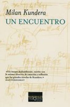 Portada de Milan Kundera Un encuentro Editorial Tusquets Edición española