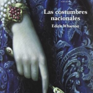Portada de Edith Wharton Las costumbres nacionales Tapa dura Editorial Alba