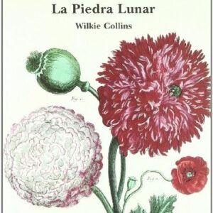 Portada de Wilkie Collins La piedra lunar Tapa dura Editorial Alba