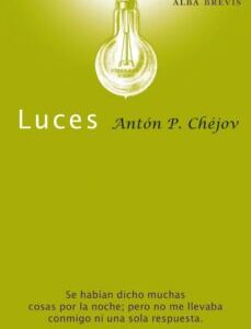 Portada de Anton P. Chejov Luces Editorial Alba