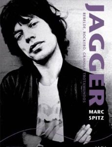 Portada de Mark Spitz Jagger Rebelde, rockero, granuja, trotamundos Editorial Alba