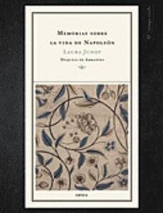 Portada de Laura Junot Memorias Sobre Vida De Napoleón Tapa Dura Crítica