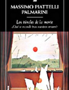 Portada de Massimo Piattelli Palmarini Los túneles de la mente Editorial Crítica