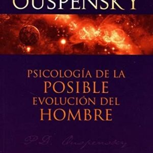 Portada de P. D. Ouspensky Psicología de la posible evolución del hombre Ediciones Gaia