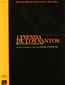 Portada de Iacopo da Varazze Santiago de la Vorágine Leyenda de los santos Leyenda dorada Editorial Universidad Pontificia Comillas