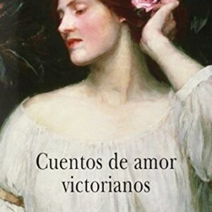 Portada de Autores varios Cuentos de amor victorianos Editorial Alba