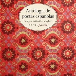 Portada de Autores varios Antología de poetas españolas Editorial Alba