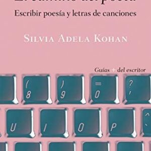 Portada de Silvia Adela Kohan El camino del poeta Editorial Alba