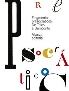 Portada de Autores Varios Fragmentos presocráticos De Tales a Demócrito Editorial Alianza