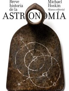 Portada de Michael Hoskin Breve historia de la astronomía Editorial Alianza
