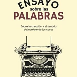 Portada de Fatima Gordillo Ensayo sobre las palabras Ediciones Obelisco