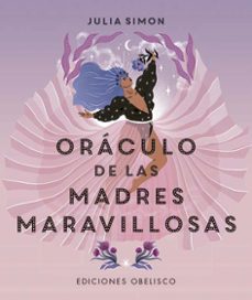Portada de Julia Simon De las madres maravillosas Cartas y guía Editorial Obelisco