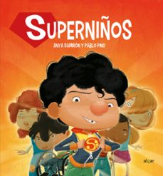 Portada de Anya Damirón y Pablo Pino Superniños Editorial Algar