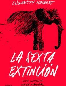 Portada de Elizabeth Kolbert La sexta extinción Editorial Crítica