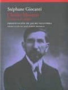 Portada de Stéphane Giocanti Charles Maurras El caos y el orden Editorial Acantilado