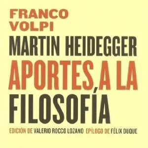 Portada de Franco Volpi Martín Heidegger Aportes a la filosofía Editorial Maia