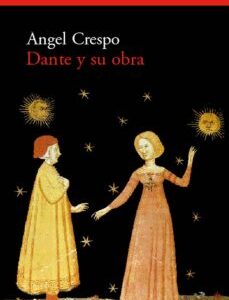 Portada de Angel Crespo Dante y su obra Editorial Acantilado