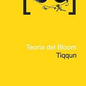 Portada de Tiqqun Teoría del bloom Editorial Melusina