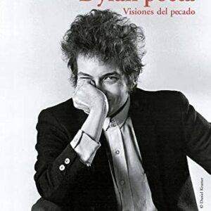 Portada de Dylan poeta Visiones del pecado Christopher Ricks Editorial Biblioteca Paralela Langre