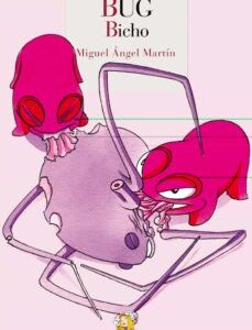 Portada de Miguel Ángel Martín Bug Bicho Editorial Reino de Cordelia
