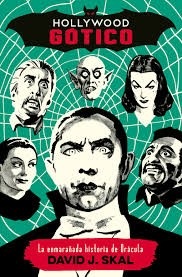 Portada de David J. Skal Hollywood gótico Es Pop Ediciones