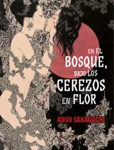 Portada de Ango Sakaguchi En el bosque Bajo los cerezos en flor Editorial Satori