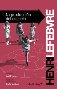 Portada de Henri Lefebvre La producción del espacio Editorial Capitan Swing