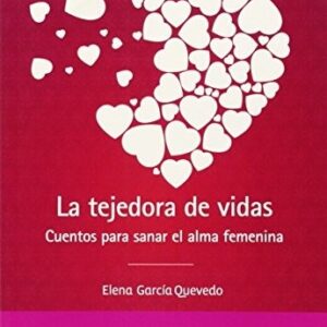 Portada de Elena Garcia Quevedo La tejedora de vidas Editorial Eleftheria