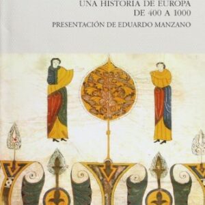 Portada de Chris Wickham El legado de Roma 400 a 1000 Editorial Pasado y presente