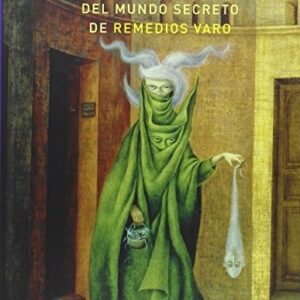 Portada de Cinco llaves del mundo secreto de Remedios Varo Editorial Atalanta