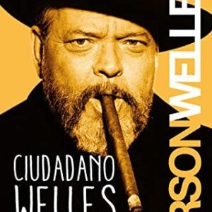 Portada de Orson Welles Ciudadano Welles Editorial Capitán Swing