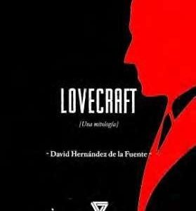 Portada de David Hernández de la Fuente Lovecraft Una mitología Editorial Materia oscura