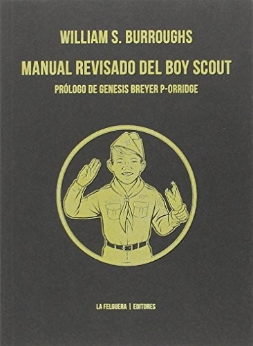 Portada de William S. Burroughs Manual revisado del Boy Scout La Felguera Editores
