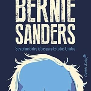 Portada de Bernie Sanders Bernie Sanders Editorial Capitán Swing