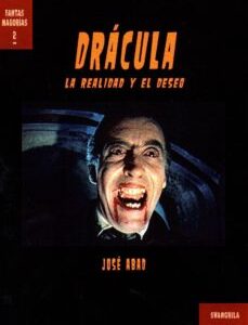 Portada de José Abad Drácula La realidad y el deseo Editorial Shangrila