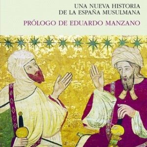 Portada de Brian Catlos Reinos de fe Una nueva historia de la España musulmana Editorial Pasado y Presente