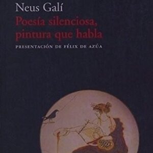 Portada de Neus Gali Poesía silenciosa, pintura que habla Editorial Acantilado
