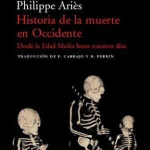 Portada de Philippe Ariés Historia de la muerte en occidente Editorial Acantilado