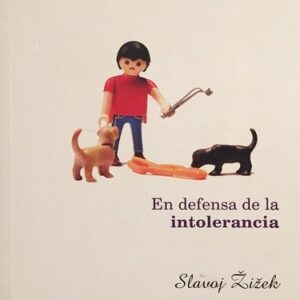 Portada de Slavoj Zizek En defensa de la intolerancia Editorial Sequitur