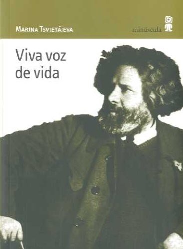 Portada de Marina Tsvietáieva Viva voz de vida Editorial Minúscula