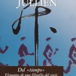 Portada de Francois Jullien Del tiempo Editorial Arena Libros