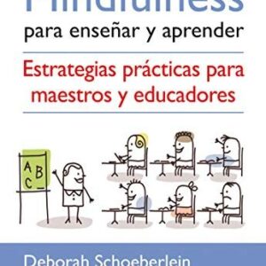 Portada de Deborah Schoeberlein Mindfulness para enseñar y aprender Editorial Neo person