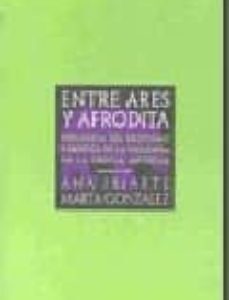 Portada de Ana Iriarte y María González Entre ares y afrodita violencia y erotismo en grecia antigua Abada Editores