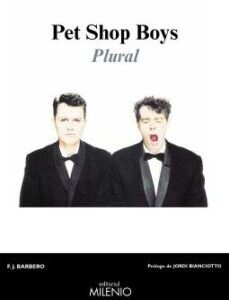 Portada de F. J. Barbero Pet Shop Boys Plural Editorial Milenio