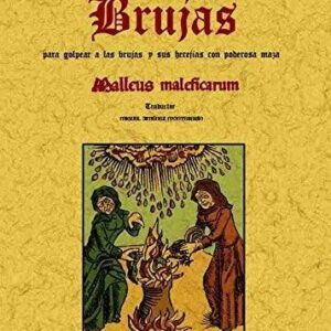 Portada de Kraemer y Sprenger Malleus malleficarum o el martillo de las brujas Editorial Maxtor