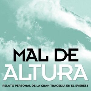 Portada de Jon Krakauer Mal de altura Ediciones Desnivel